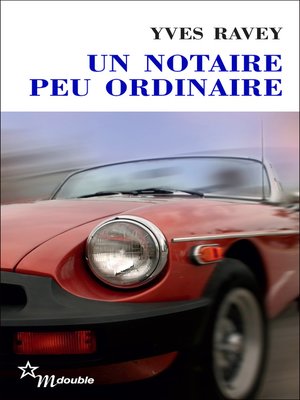 cover image of Un notaire peu ordinaire